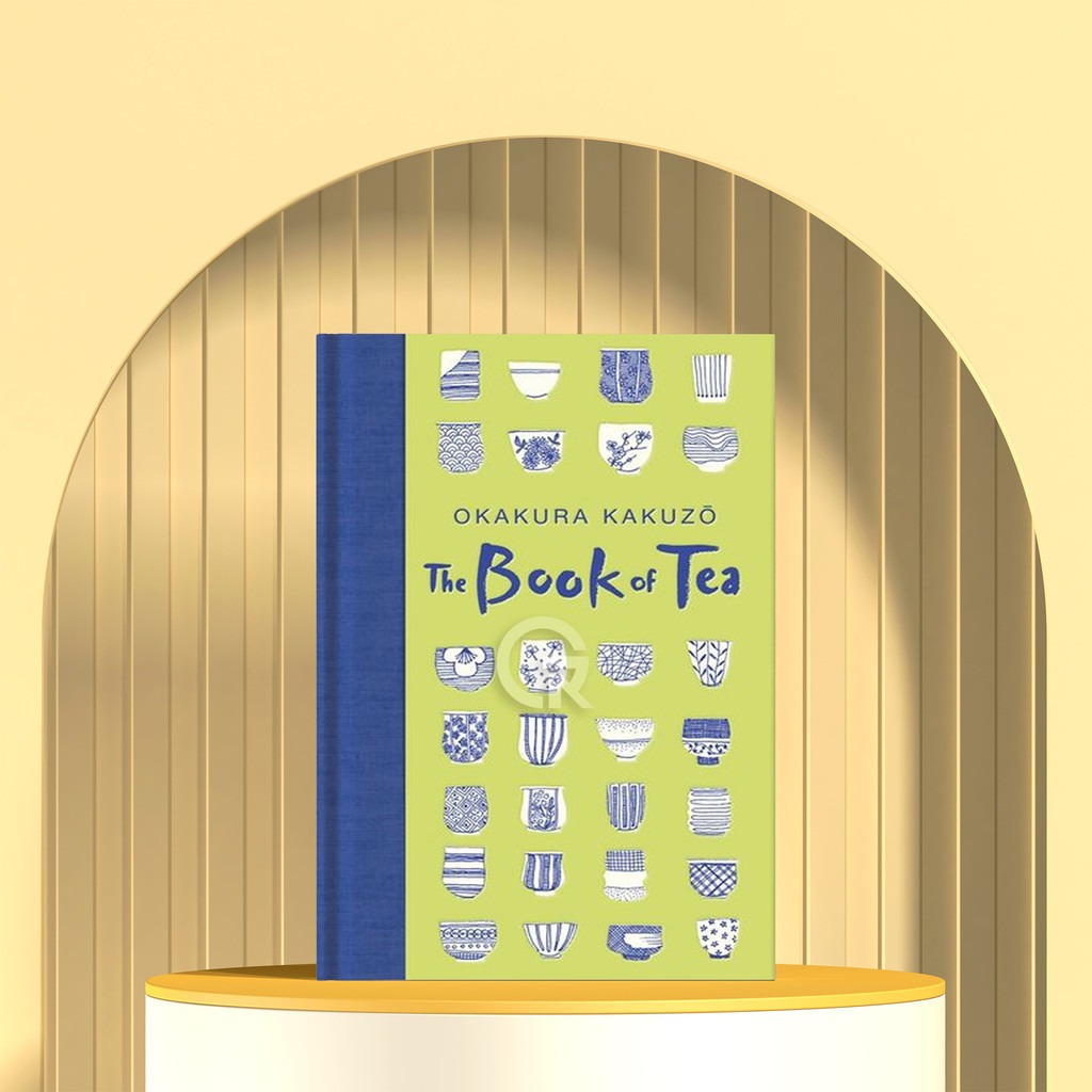 The Book of Tea by Okakura Kakuzo