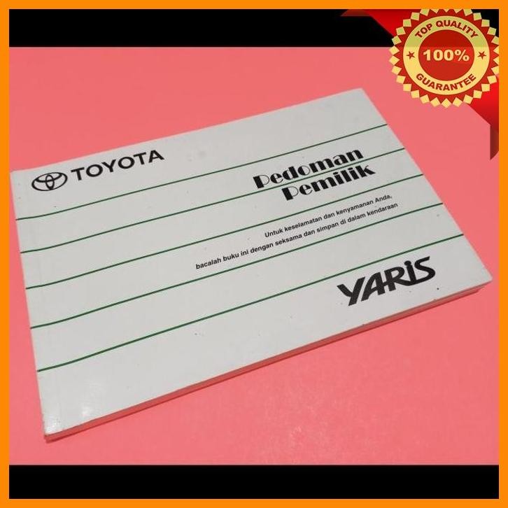 [PLA] BUKU MANUAL PEDOMAN PEMILIK BOOK TOYOTA YARIS 2006 - 2013
