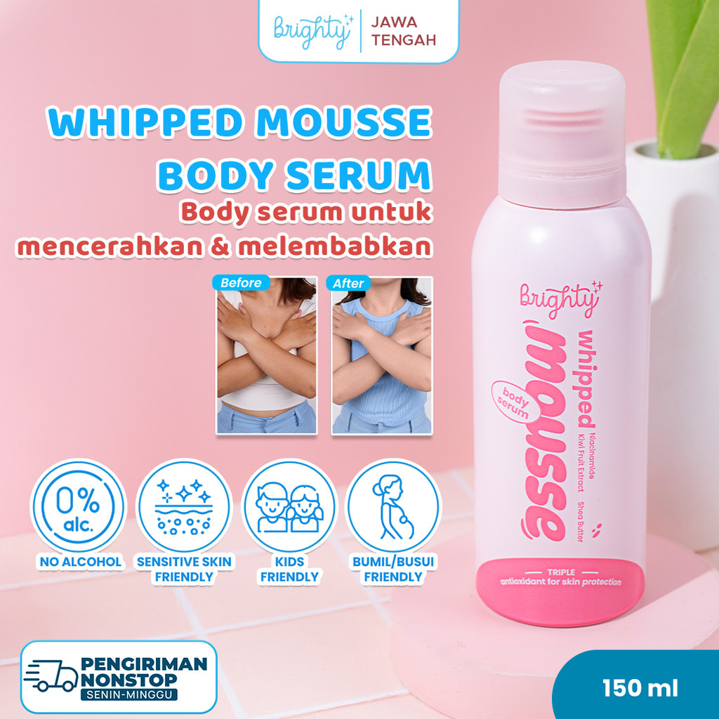 Brighty Whipped Mousse Body Serum mencerahkan secara permanen terbaru body serum hand body body loti