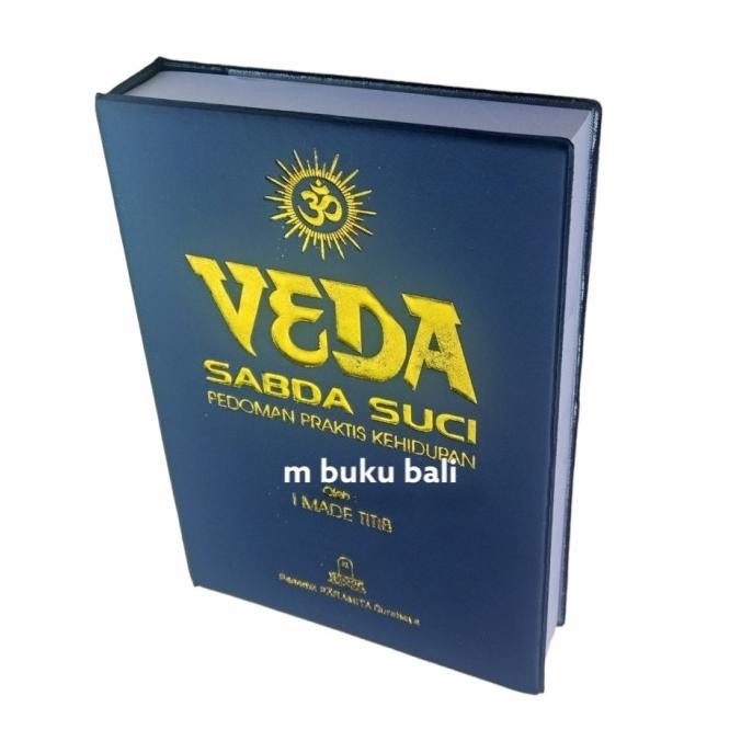 ```````] Veda Sabda Suci Pedoman Praktis Kehidupan - buku hindu