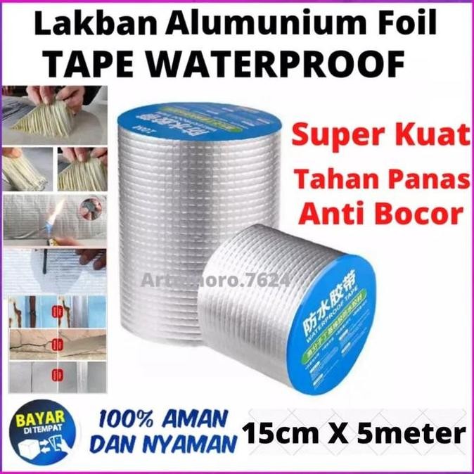 [Paling Dicari / 15Cm X 5 Meter ] Alumunium Foil Tape Anti Air Panas Tahan Bocor Untuk Perbaikan Ata