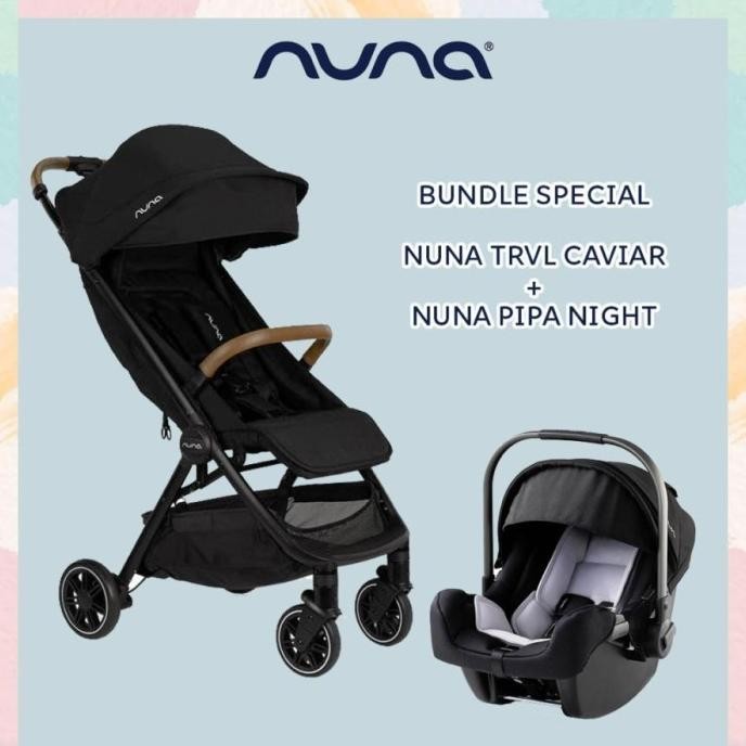 Murah Nuna Trvl + Nuna Pipa Next
