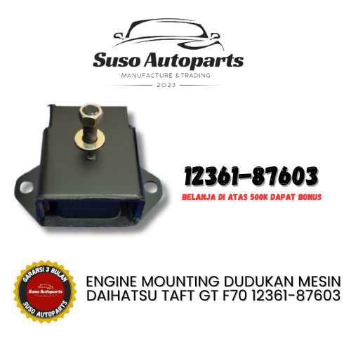 ENGINE MOUNTING DUDUKAN MESIN DAIHATSU TAFT GT F70 12361-87603