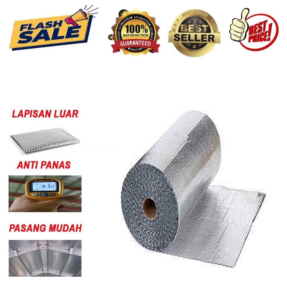 ALUMINIUM BUBBLE FOIL ANTI PANAS / INSULASI ATAP / PEREDAM PANAS ATAP