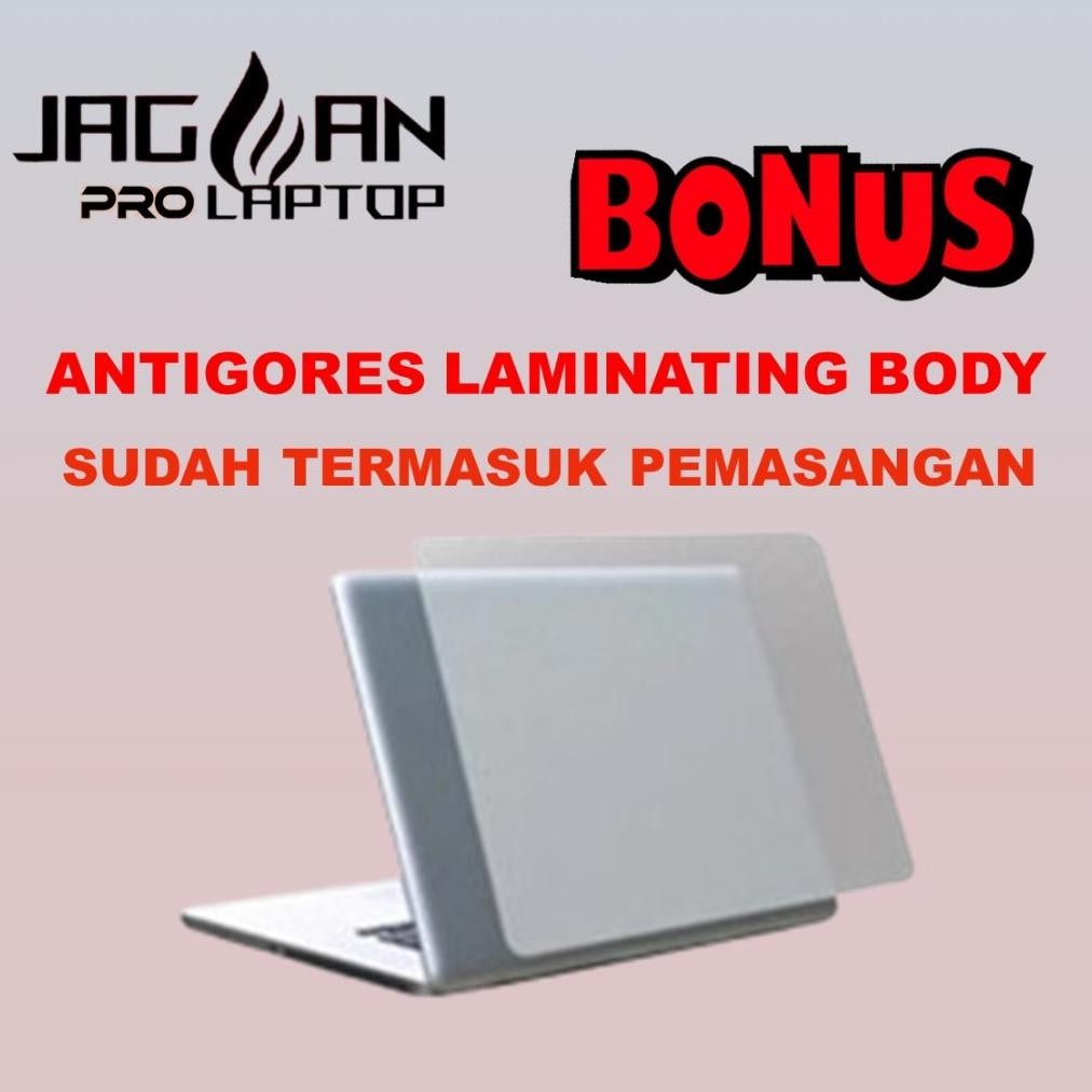 

Laminating Body Protector ( Gratis ) Sudah Terpasang