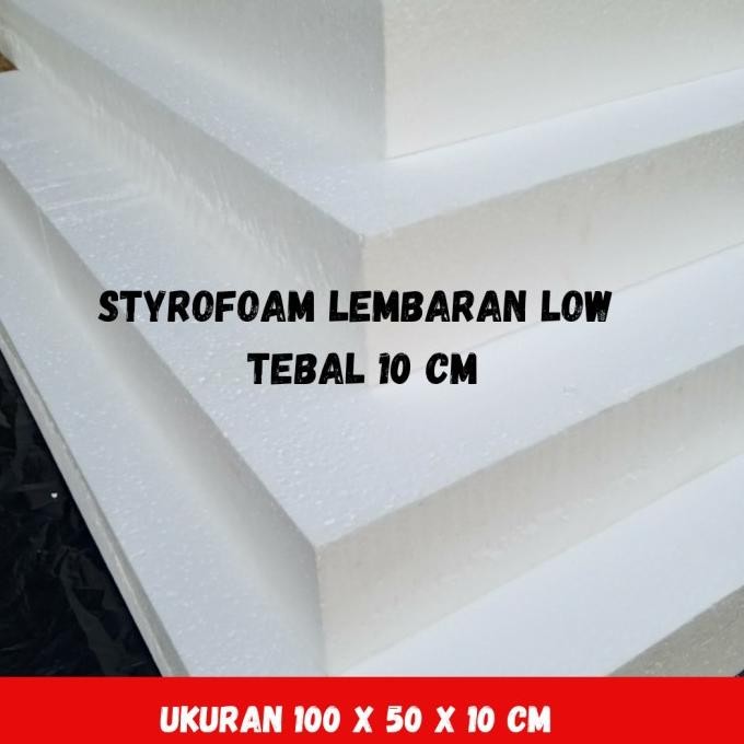 Styrofoam Lembaran / Sterofoam Lembaran Tebal 10 Cm Low Terbaru