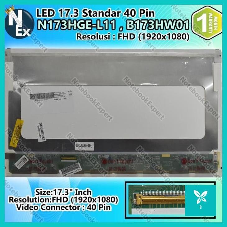 | AHN | LED 17.3 Standar 40 Pin FHD 1920 X 1080 N173HGE-L11