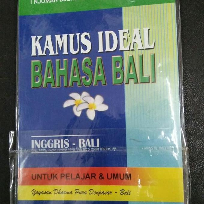 ><><><] Kamus ideal Bahasa Bali Inggris
