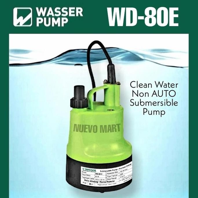 WASSER Submersible Pump Pompa Celup Air Bersih WD 80E / WD 80 E