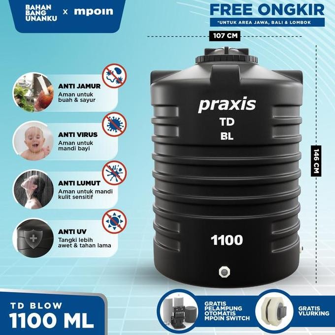 BEBAS ONGKIR - TANGKI AIR TANDON PRAXIS 1100 L SNI TOREN AIR MURAH KUAT ELASTIS