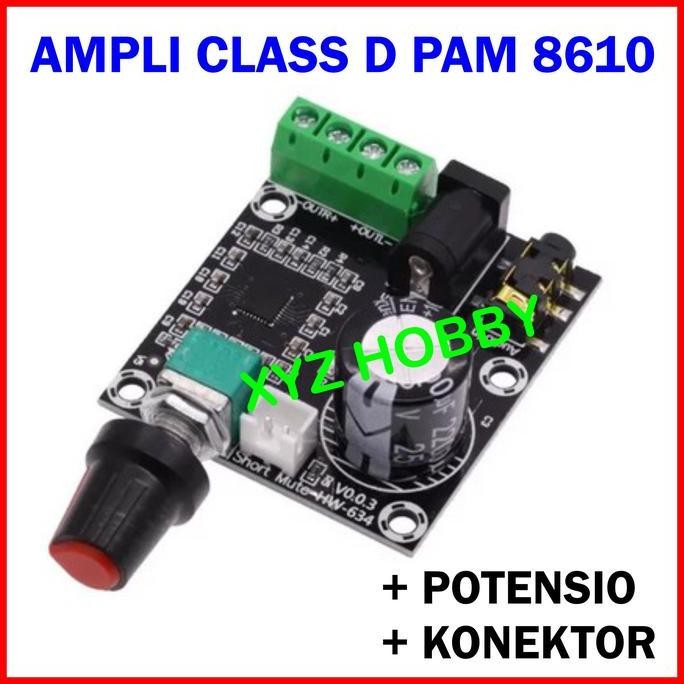 PAM8610 + Potensio Power Class D Amplifier 2x15W PAM 8610 + Potentio