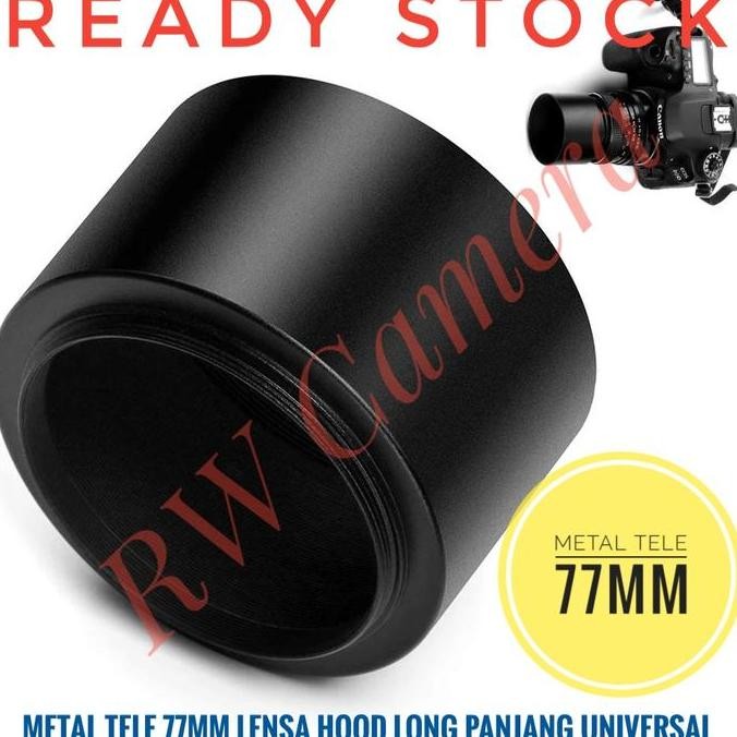 Metal TELE Hood 77mm Lensa Universal 77 mm Canon Fujifilm Sony Panjang