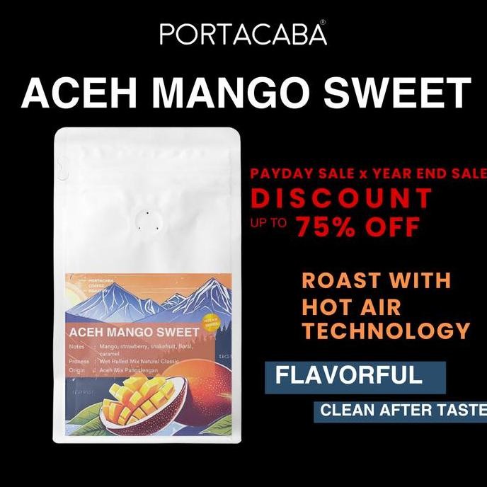 

BIJI KOPI ARABIKA ACEH MANGO SWEET FULL ARABIKA 200 GR - PORTACABA COFFEE ROASTERY TERMURAH