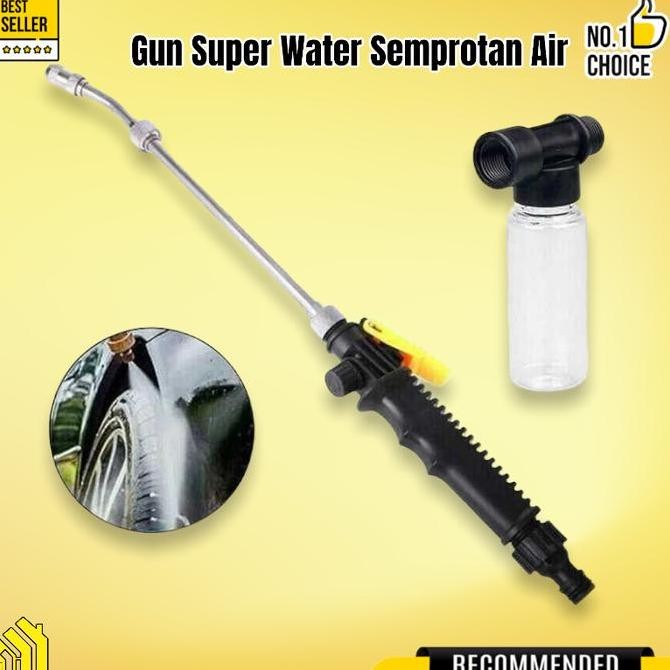 new gun super water semprotan air cuci mobil motor tempat sabun panjang