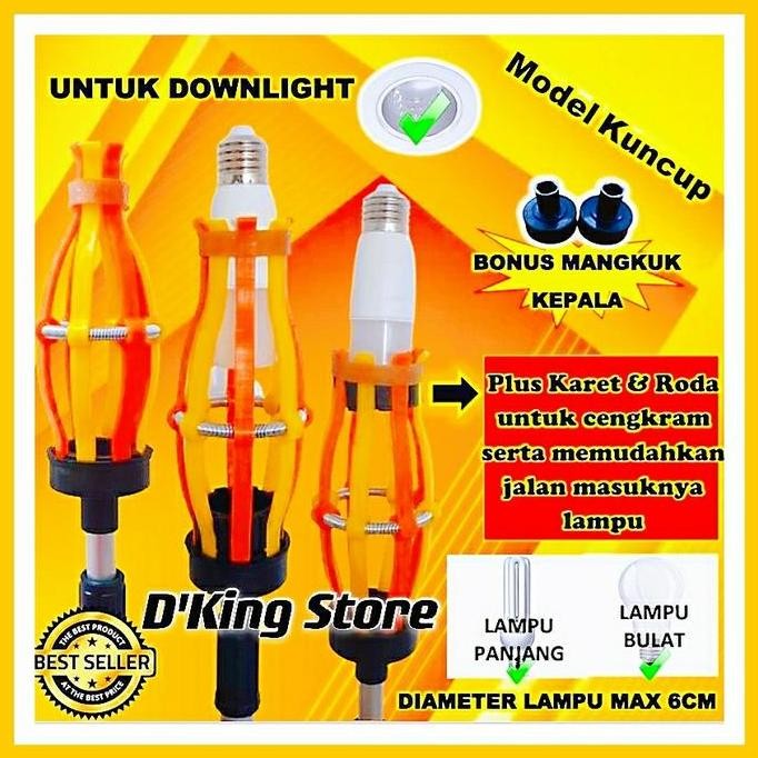 Promo Tongkat lampu/Stick lampu/Tongkat ganti lampu MODEL KUNCUP DOWNLIGHT COD
