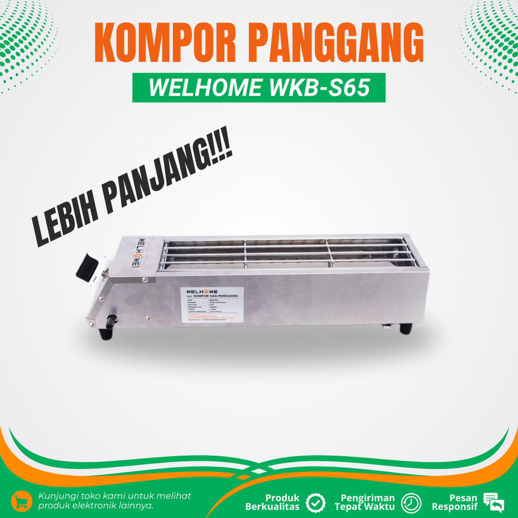 KOMPOR GAS PANGGANG GRILLER PEMANGGANG SOSIS WELHOME WKB-S65 ALAT PANGGANG BAKARAN SATE/AYAM/IKAN