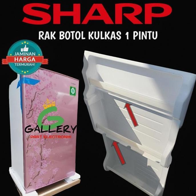 ] RAK BOTOL KULKAS SHARP RAK PEMBATAS BOTOL DAN MINUMAN KULKAS TERBARU