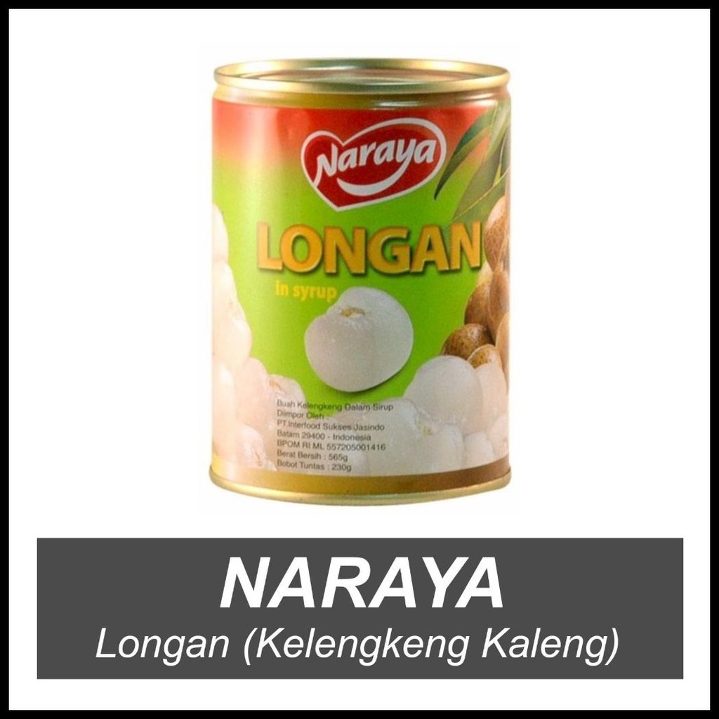 

NARAYA LONGAN IN SYRUP BERAT 565GR EXP AGUSTUS 2026 HALAL