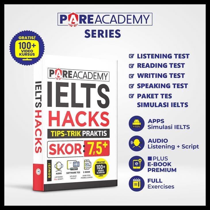 Buku Pare Academy Ielts Hacks [Listening; Reading; Writing; Speaking] Terlaris