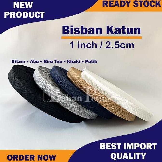 NEW [Roll 45mtr] Tali Webbing Bisban Katun Tebal Cotton Import 1inch 2.5cm