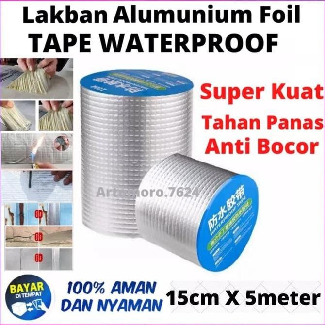 Diskon [Paling Dicari / 15Cm X 5 Meter ] Alumunium Foil Tape Anti Air Panas Tahan Bocor Untuk Perbai