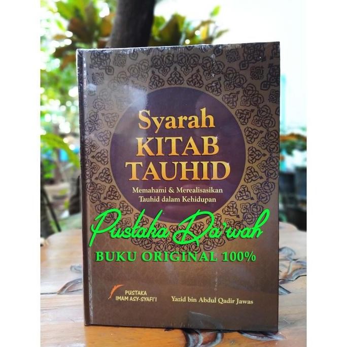 new Syarah Kitab Tauhid - Ustad Yazid Jawas