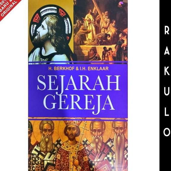 new Buku Sejarah Gereja - BERKHOF H. & ENKLAAR I.H.