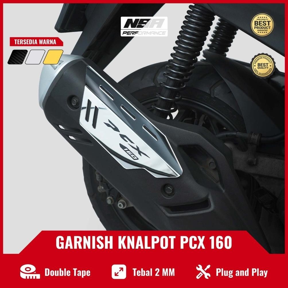 Promoo Mei NSA COVER GARNISH KNALPOT PCX 160 Garnis Knalpot PCX 160 Aksesoris Motor NSA PERFORMANCE