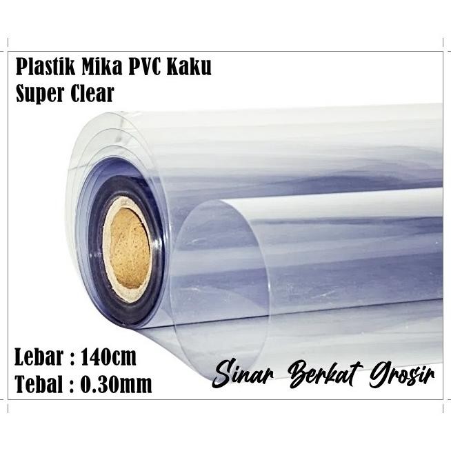 

Plastik Mika Kaku Rigid PVC Impor Super Clear Tebal 0,30mm Lebar 140cm AST