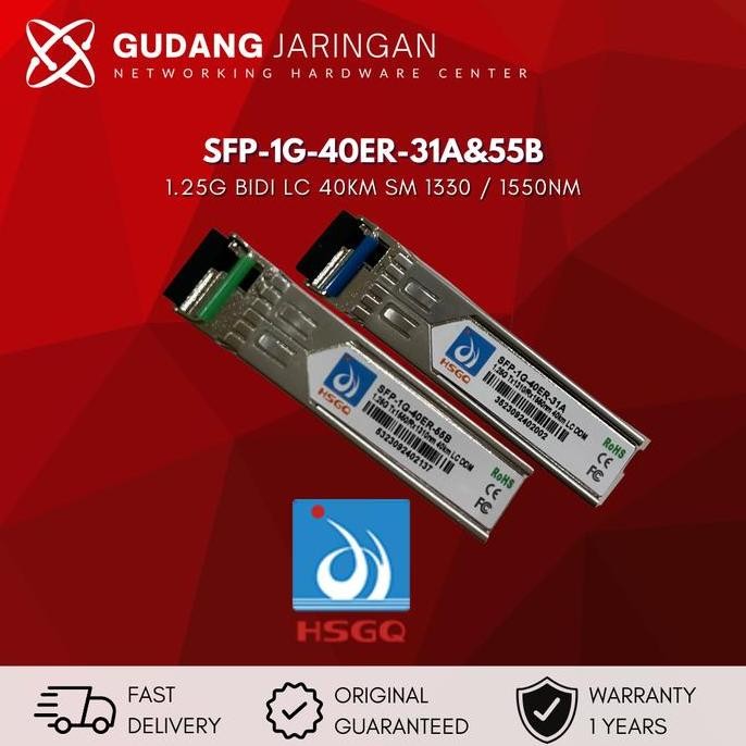 Sfp-1G-40Er-31A&55B Hsgq 1.25G Bidi Lc 40Km Sm 1330 / 1550Nm New Stok