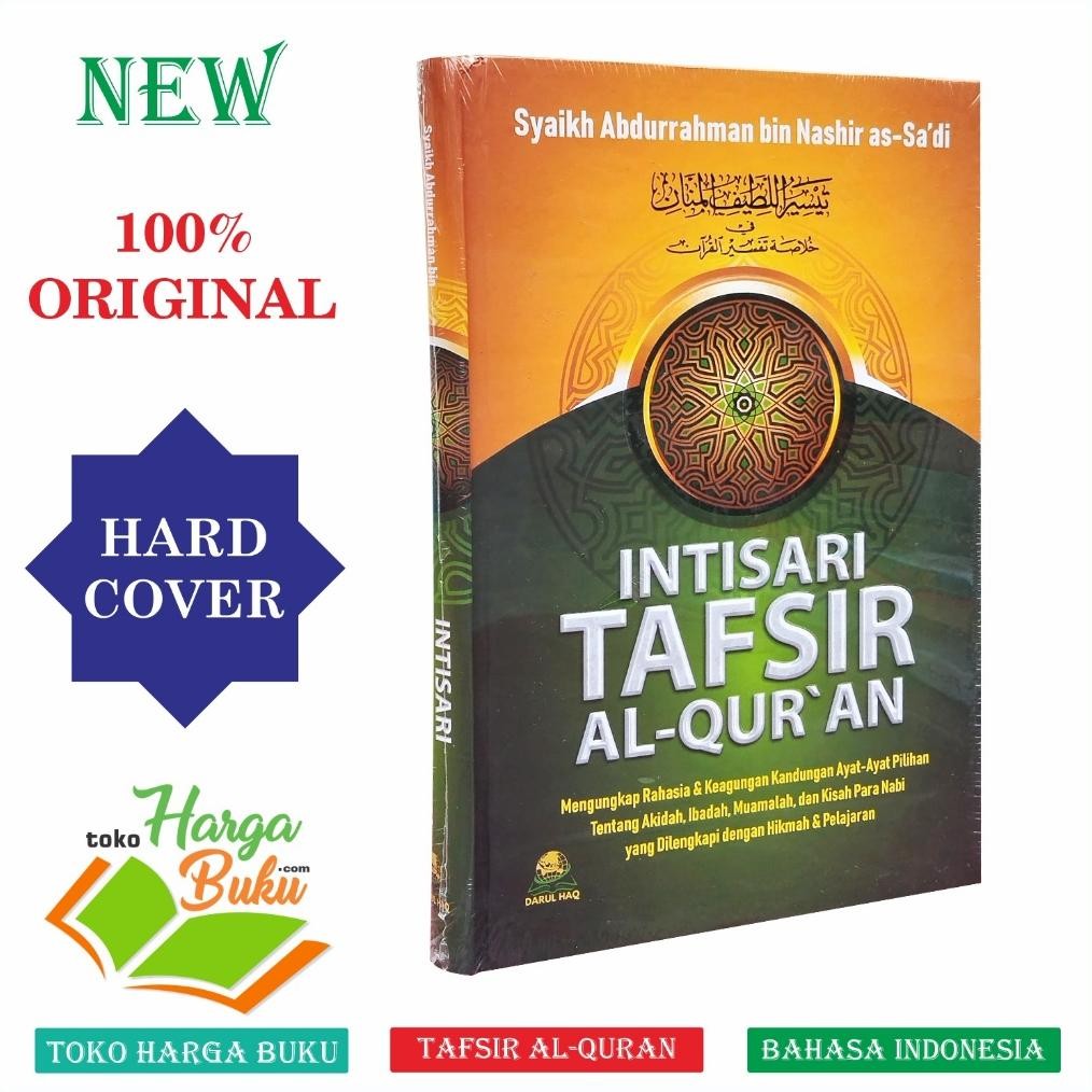 Intisari Tafsir Al-Qur'an Mengungkap Rahasia & Keagungan Ayat-ayat Pilihan tentang Akidah, Ibadah, M