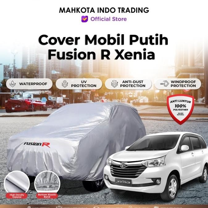 // Cover Mobil Putih Xenia Waterproof / Sarung Mobil Putih Xenia //