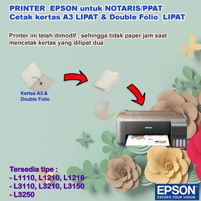 Printer Epson Untuk Notaris / Ppat (A3 Lipat) New Stok