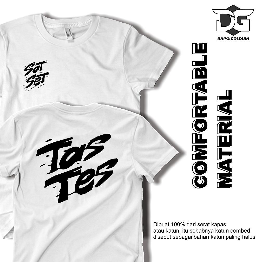 Promo Kaos Kata Kata Keren Sat Set Tas Tes Ganjar Mahfud Kaos Pria Wanita Dewasa Distro Original 100