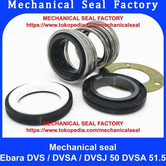 Mechanical Seal Ebara Dvs / Dvsa / Dvsj 50 Dvsa 51.5 Kualitas Terbaik Harga Termurah