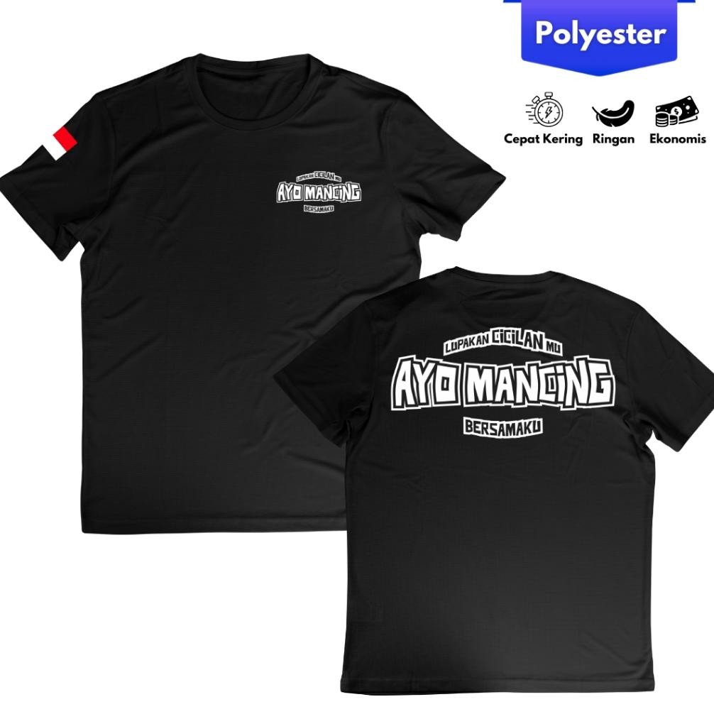 KAOS KATA-KATA MANCING LUCU - BAJU AYO MANCING | FREE HANDSLAVE LENGAN - GRATIS ONGKIR