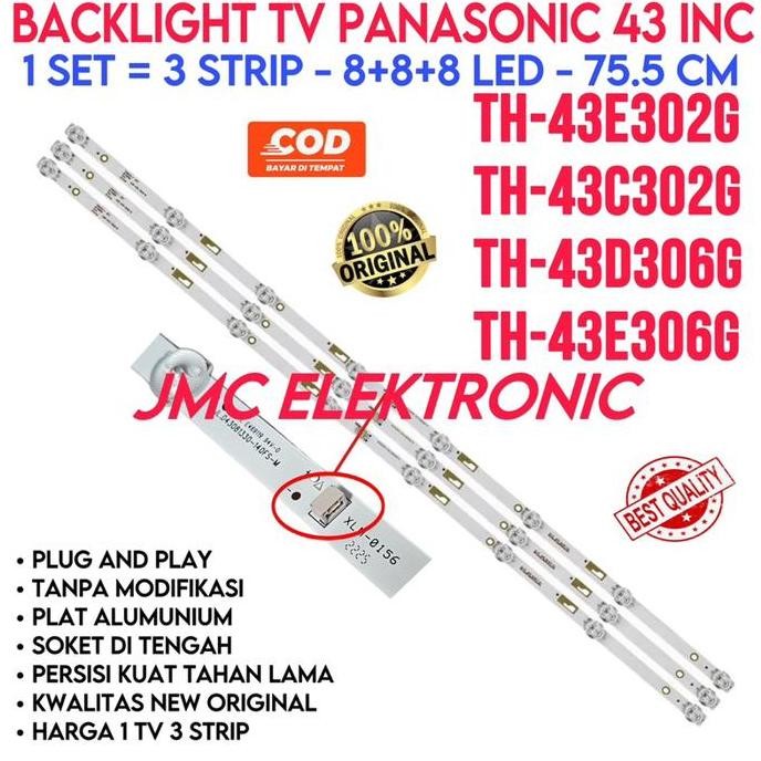 BACKLIGHT TV LED PANASONIC 43 INC TH 43E306G 43E302G 43C302G 43D306G 43E306G 43C302 43E302G 43D306 4