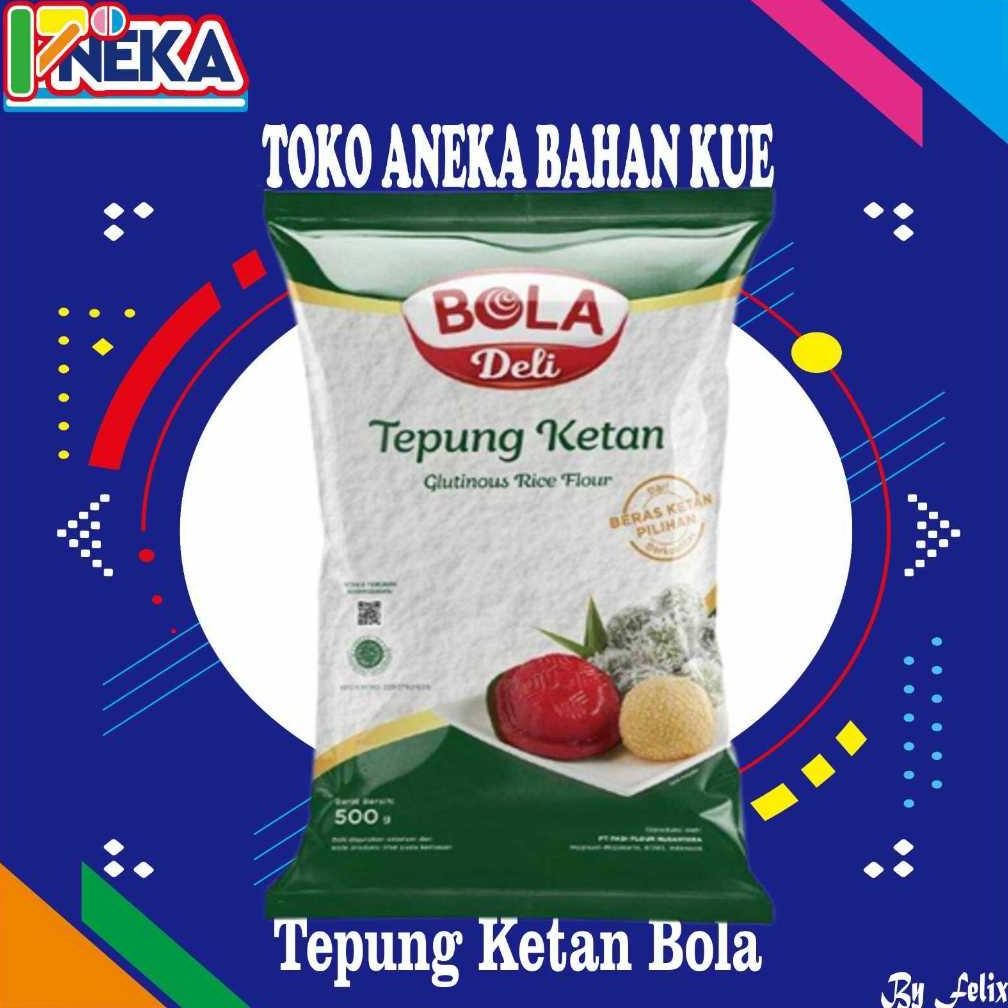 

Promo Tepung Ketan Bola 500Gr