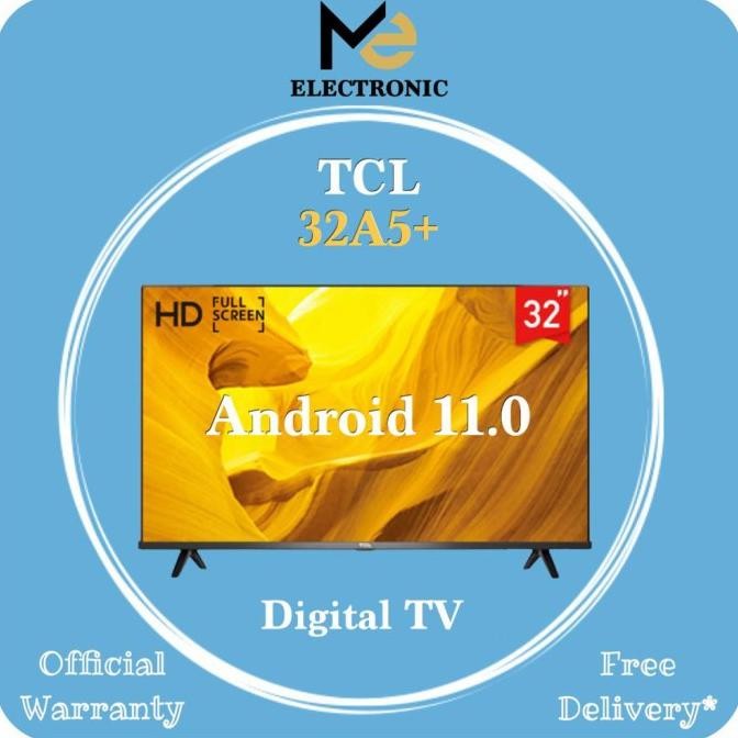 Diskon TCL 32 inch Android 11.0 TCL 32A5+ Android TV TCL 32A5+ Android TCL 32