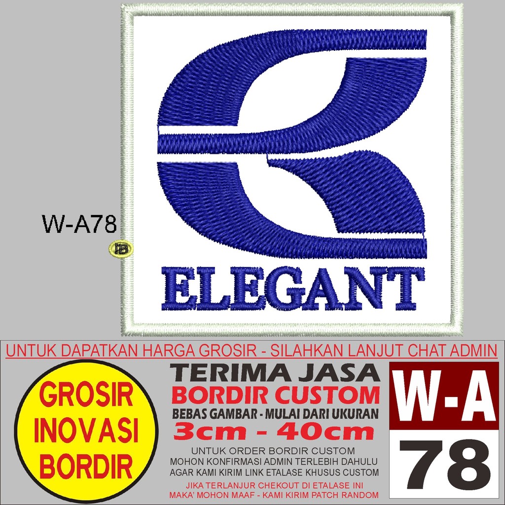 W-A78 LOGO PT ELEGANT TEXTILE INDONESIA PATCH BORDIR EMBLEM/BADGE - GIB REVIEW TESTI