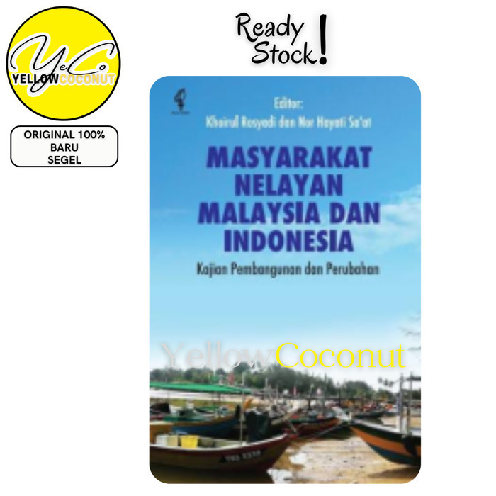 TERLARIS Masyarakat Nelayan Malaysia dan Indonesia - KHOIRUL ROSYADI