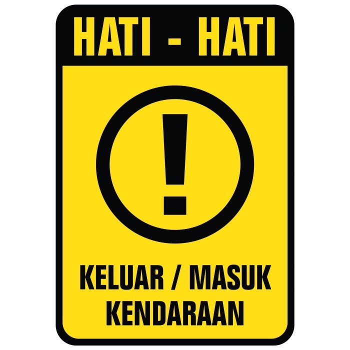 

Sale Rambu Plang Sign Hati Hati Keluar Masuk Kendaraan - 35X50Cm