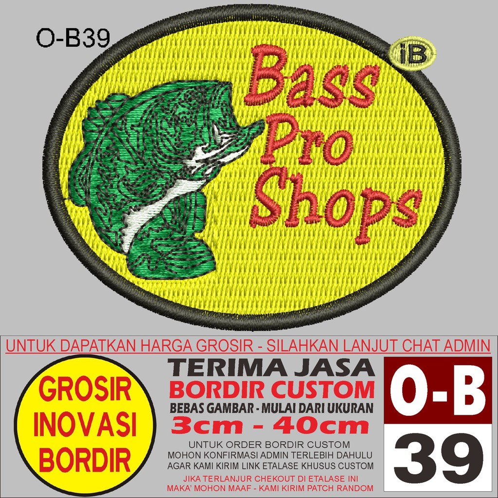 PATCH BORDIR O-B39 LOGO BASS PRO SHOPS - GIB REVIEW/TESTIMONI