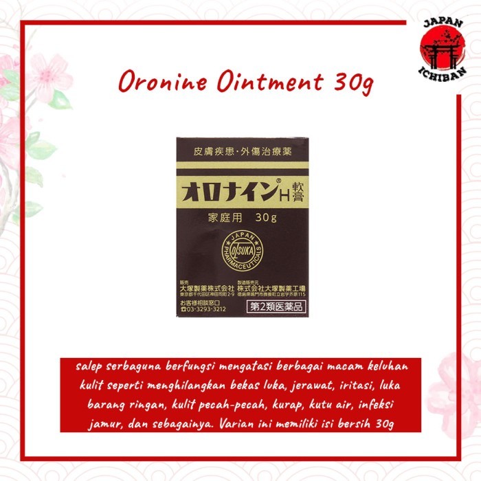 Otsuka Oronine H Ointment 30G Salep Kulit Serbaguna Ori Jepang