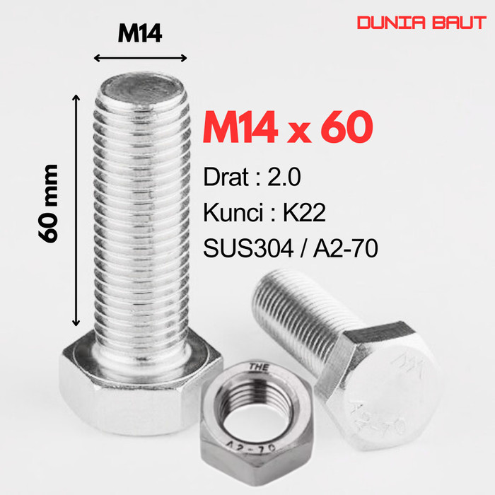 Baut Hex Stainless M14X60 - Baut Hexagon 14X60 / M14 X 60 / 14 X 60  SS304 / SUS304 / A2-70 Full Dra
