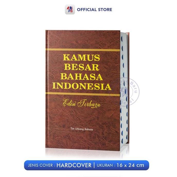 

Terlaris Kamus Besar Bahasa Indonesia Edisi Terbaru Hard Cover- Pustaka Baru Press Ready Stok