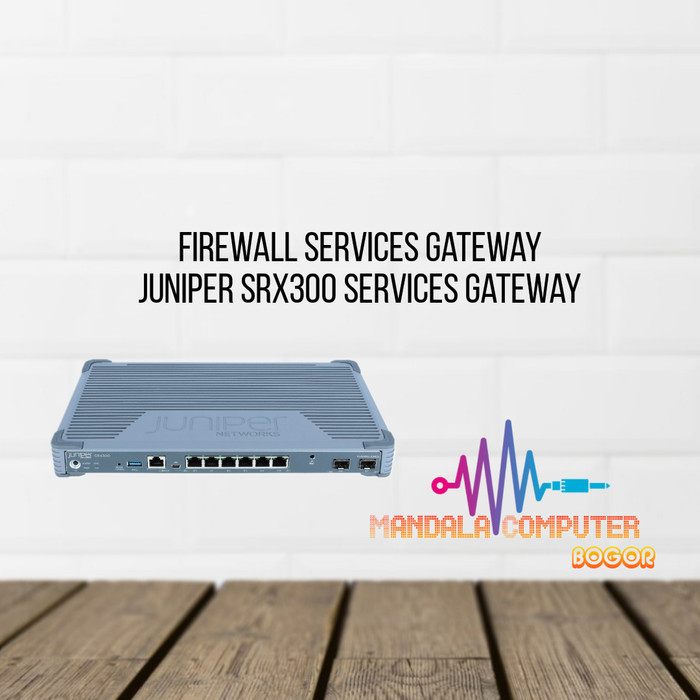 JUNIPER SRX300 Firewall Services Gateway