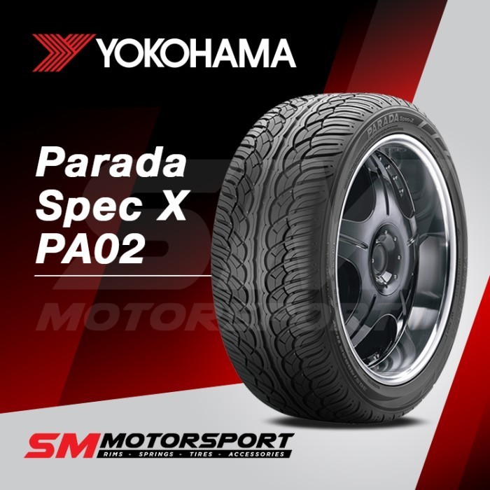 YOKOHAMA PARADA SPEC X PA02 285 50 R20 112V BAN MOBIL