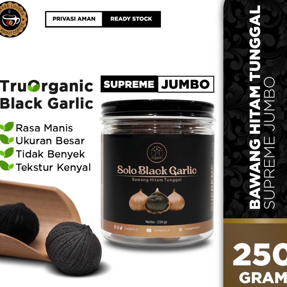 Jumbo Bla Garlic Tunggal 250Gr Truorganic Bawang Hitam Olo 250Gr Bawang Hitam Jumbo