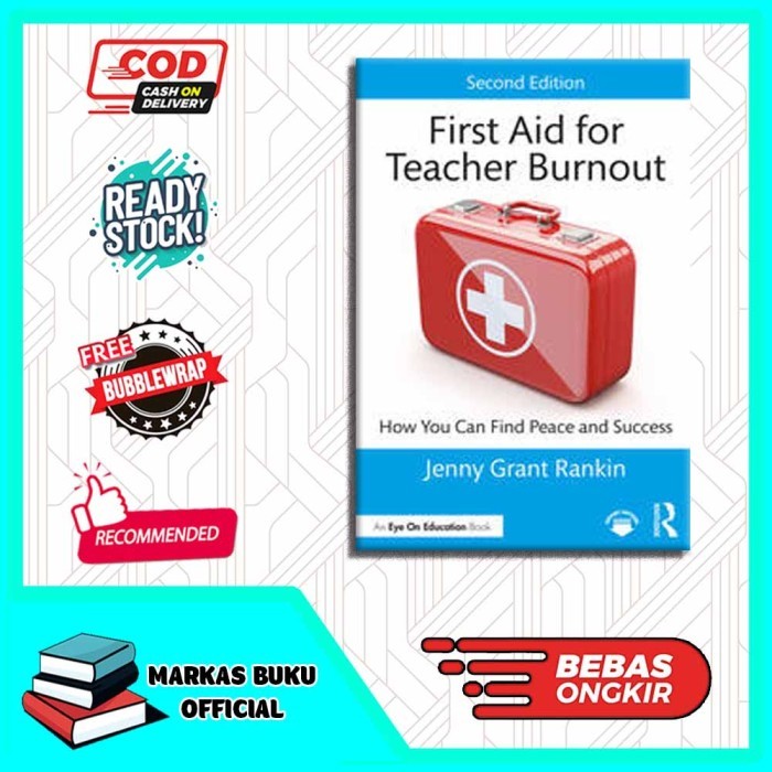 

Most Whised For _versi Eng/Indo_*First Aid for Teacher Burnout: How You Can Find Peace and Success